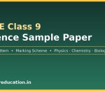 CBSE Class 9 Science sample paper — exam pattern, marking scheme and preparation guide