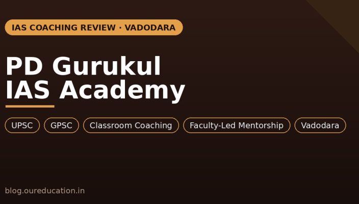PD Gurukul IAS Academy Vadodara — UPSC and GPSC coaching review