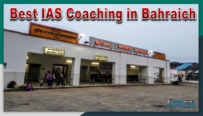 Best UPSC Coaching in Bahraich