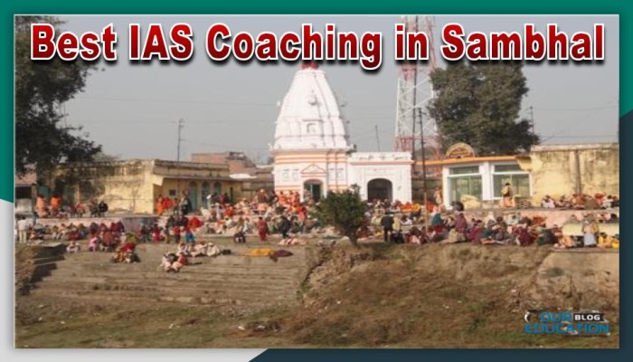 Best IAS Coaching in Sambhal