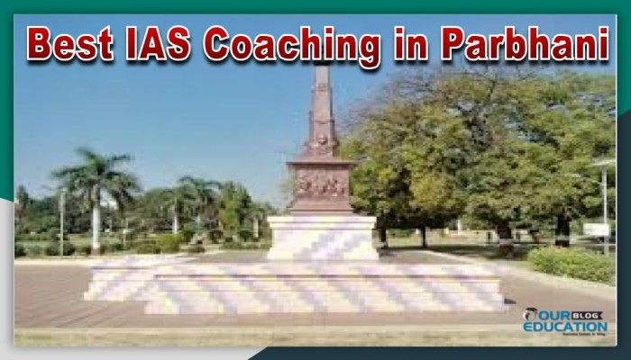 Top 10 IAS Coaching Institutes in Parbhani