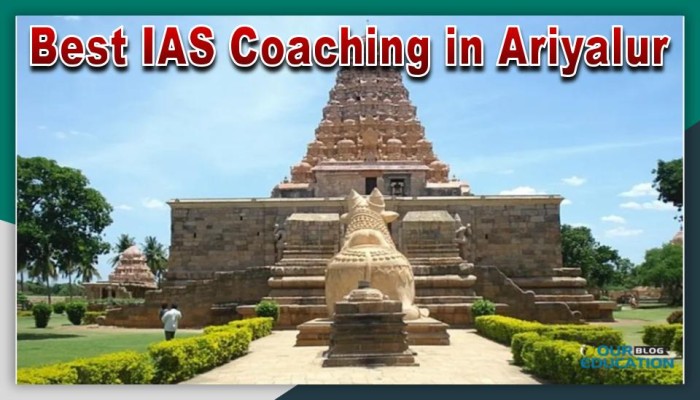 Top IAS Coaching in Ariyalur