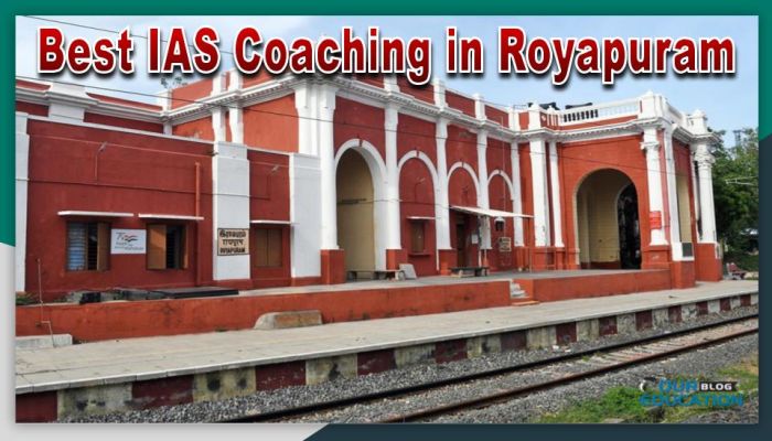 Best IAS Coaching in Royapuram