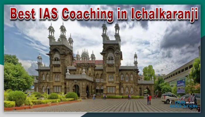 Top UPSC Coaching Institutes in Ichalkaranji