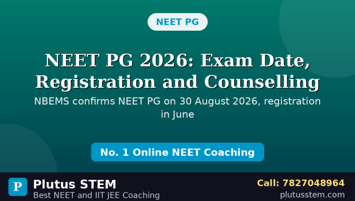 NEET PG 2026 exam date registration and counselling banner by Plutus STEM