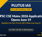 UPSC CSE Mains 2026 application opens June 19 banner by Plutus IAS