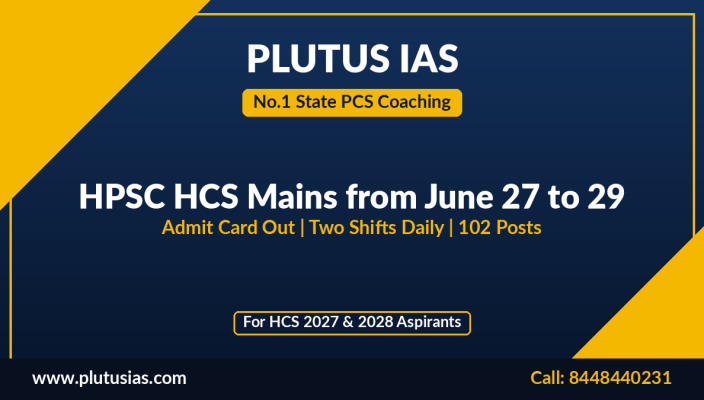 HPSC HCS Mains exam schedule June 27 banner by Plutus IAS state PCS coaching