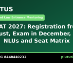 CLAT preparation registration exam date and new NLUs