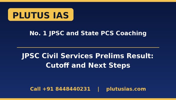 JPSC Civil Services Prelims result update by Plutus IAS