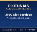 JPSC Civil Services prelims result and mains preparation by Plutus IAS