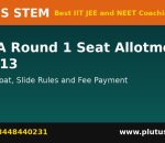 JoSAA Round 1 seat allotment freeze float slide rules explained by Plutus STEM, best IIT JEE and NEET coaching