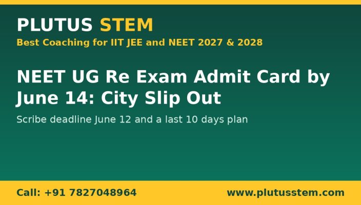 NEET UG re exam admit card and last 10 days plan banner by Plutus STEM coaching for NEET 2027 and 2028
