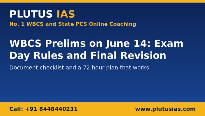 WBCS prelims exam day rules and 72 hour revision plan guide by Plutus IAS state PCS coaching