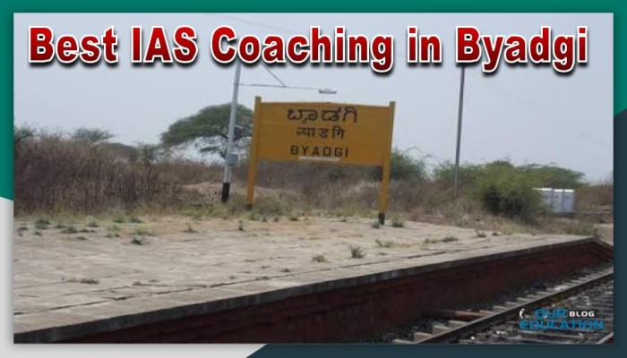 Top IAS Coaching in Byadgi