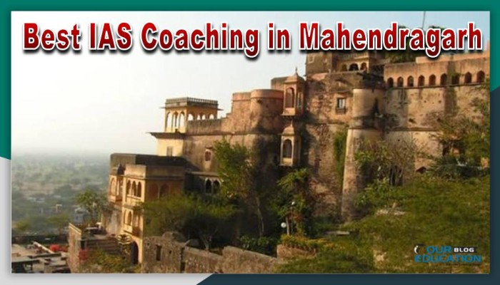 Top IAS Coaching in Mahendragarh
