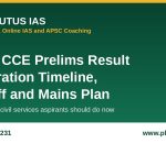APSC CCE Prelims result declaration timeline, cut off factors and Mains preparation plan for Assam civil services aspirants