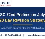 BPSC 72nd prelims 20 day revision strategy banner by Plutus IAS, number one BPSC coaching