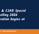 DASA & CSAB Special Counselling 2026 registration begins at