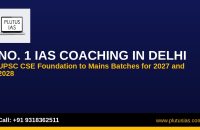Plutus IAS No 1 IAS coaching in Delhi banner for UPSC CSE aspirants 2027 2028