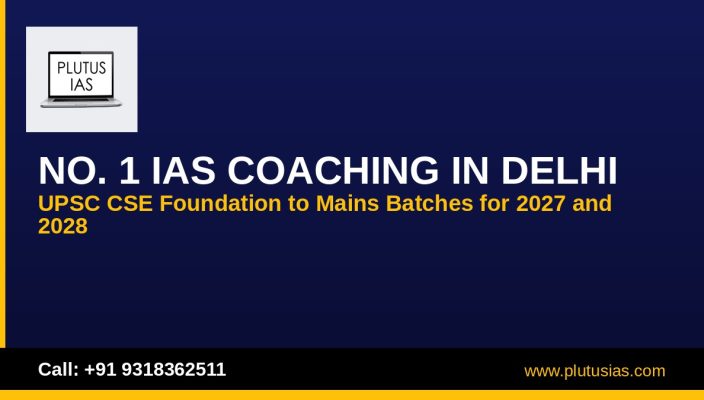 Plutus IAS No 1 IAS coaching in Delhi banner for UPSC CSE aspirants 2027 2028