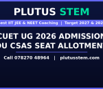 CUET UG admission 2026 DU CSAS seat allotment banner by Plutus STEM