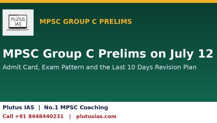 MPSC Group C Prelims on July 12 admit card and revision plan, Plutus IAS No.1 MPSC coaching