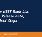 Assam NEET Rank List 2026: Release Date, Download Steps