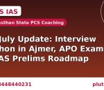 RPSC interview schedule for July with APO exam date and RAS prelims roadmap, banner by Plutus IAS Rajasthan state PCS coaching