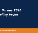 AIIMS Nursing 2026 counselling begins