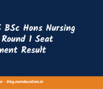 AIIMS BSc Hons Nursing 2026 Round 1 Seat Allotment Result