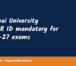 Mumbai University APAAR ID mandatory for 2026-27 exams
