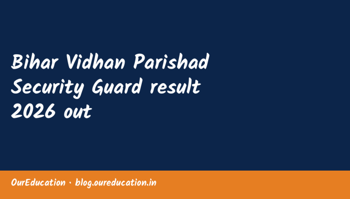 Bihar Vidhan Parishad Security Guard result 2026 out