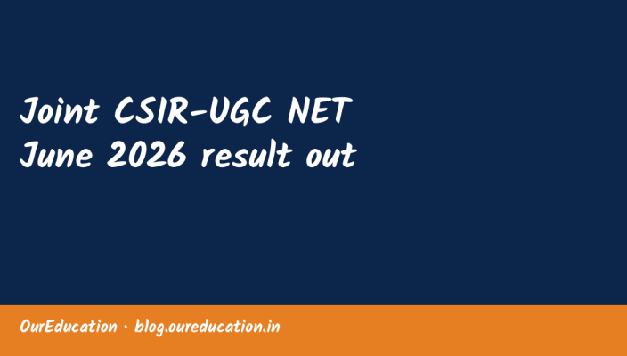 Joint CSIR-UGC NET June 2026 result out