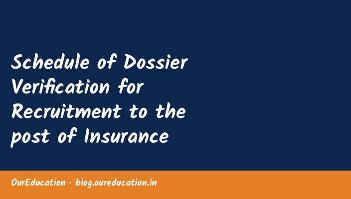 Schedule of Dossier Verification for Recruitment to the post of Insurance Medical Officer (IMO) Grade-II in ESIC through CMSE 2024 from Prat