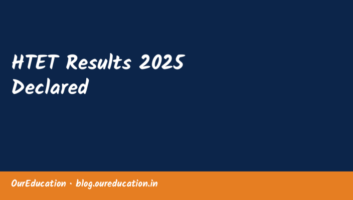 HTET Results 2025 Declared