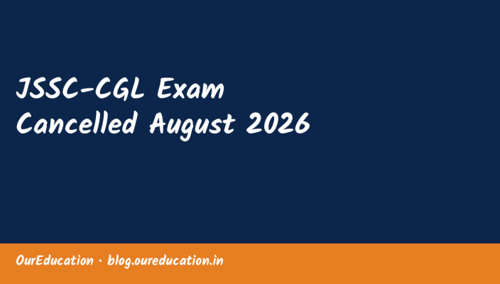 JSSC-CGL Exam Cancelled August 2026