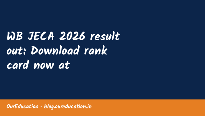 WB JECA 2026 result out: Download rank card now at