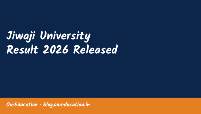 Jiwaji University Result 2026 Released
