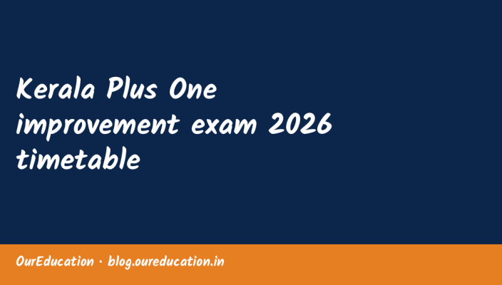 Kerala Plus One improvement exam 2026 timetable