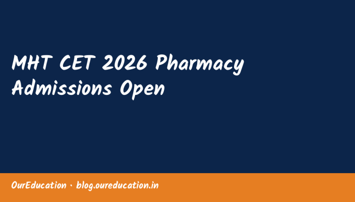 MHT CET 2026 Pharmacy Admissions Open