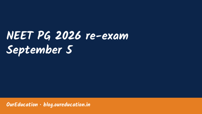 NEET PG 2026 re-exam September 5