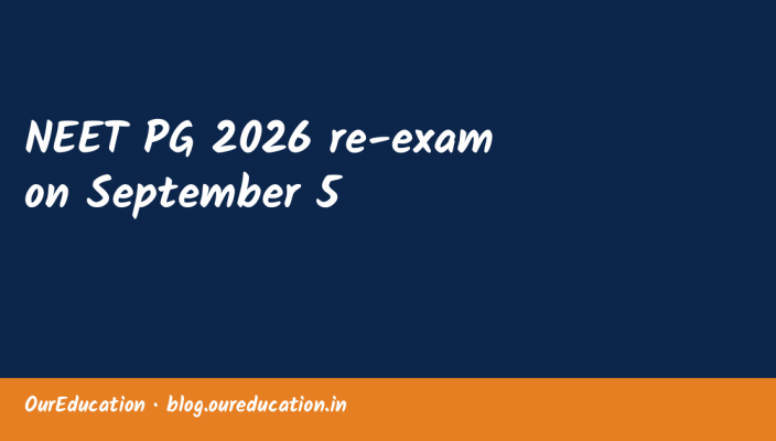 NEET PG 2026 re-exam on September 5