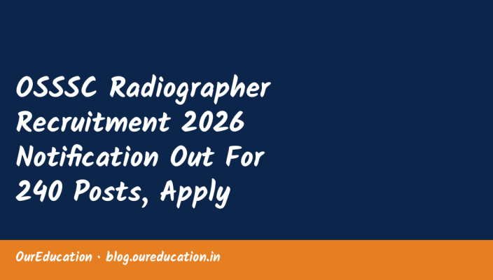 OSSSC Radiographer Recruitment 2026 Notification Out For 240 Posts, Apply Online - Adda247