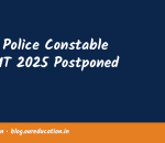 Delhi Police Constable PE&MT 2025 Postponed