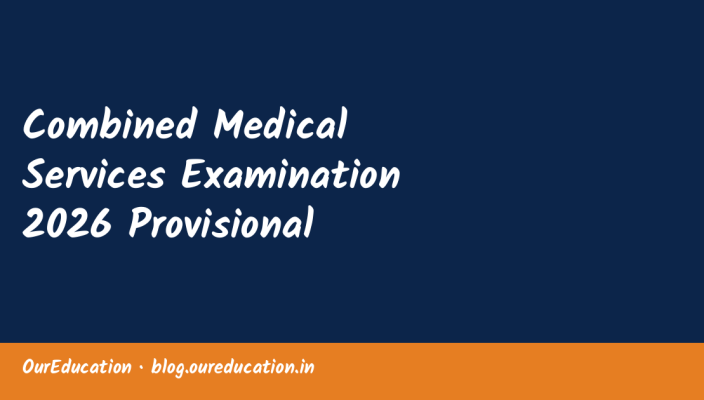 Combined Medical Services Examination 2026 Provisional