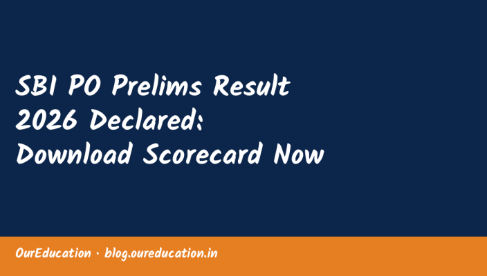 SBI PO Prelims Result 2026 Declared: Download Scorecard Now