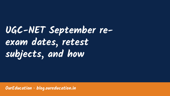 UGC-NET September re-exam dates, retest subjects, and how