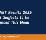 UGC-NET Results 2026 for 84 Subjects to be Announced This Week