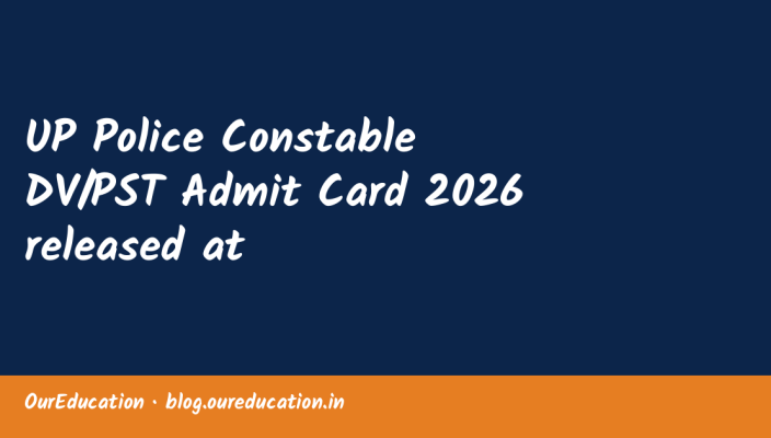UP Police Constable DV/PST Admit Card 2026 released at
