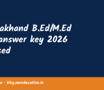 Uttarakhand B.Ed/M.Ed final answer key 2026 released